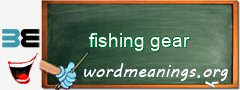 WordMeaning blackboard for fishing gear